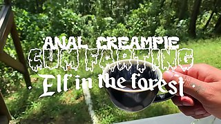 He came into this elf's ass in the cabin in the woods