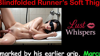 Blindfolded Runner’s Soft Thighs - English Sex Story