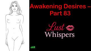 Awakening Desires - Part 83 - English Audio Story with Subtitle