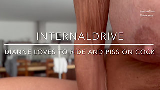 Dianne Loves to Ride and Piss on Cock