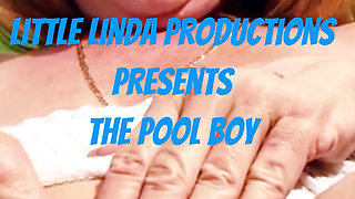 Little Linda and the pool boy