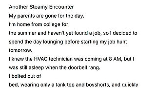 Another Steamy Encounter. I'm home from college for the summer.
