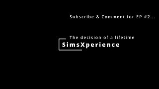 The decision of a lifetime #EP1