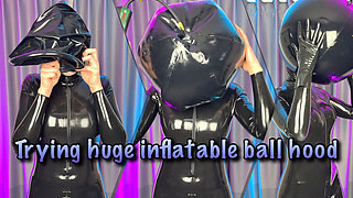 Trying Huge Inflatable Ball Hood