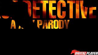 DP Episodes Presents True Detective: A XXX Parody - Episode with Oral 69 Sex - Abigail Mac