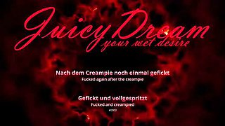 JuicyDream Gets Fucked Again After Creampie in German Amateur POV