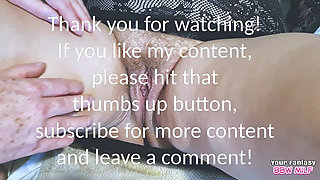 Fisted - Watch as I Cum with a Fist and My Favourite Dildo Inside My Cunt Using My Favourite Vibrator on My Mature BBW Pussy