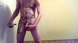Degrading and Sex Pride Writings on My Nude Body